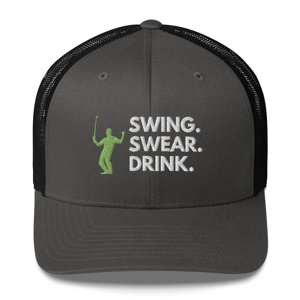 Funny Golfer Gifts  Trucker Hat Charcoal/ Black Swing. Swear. Drink Trucker Hat