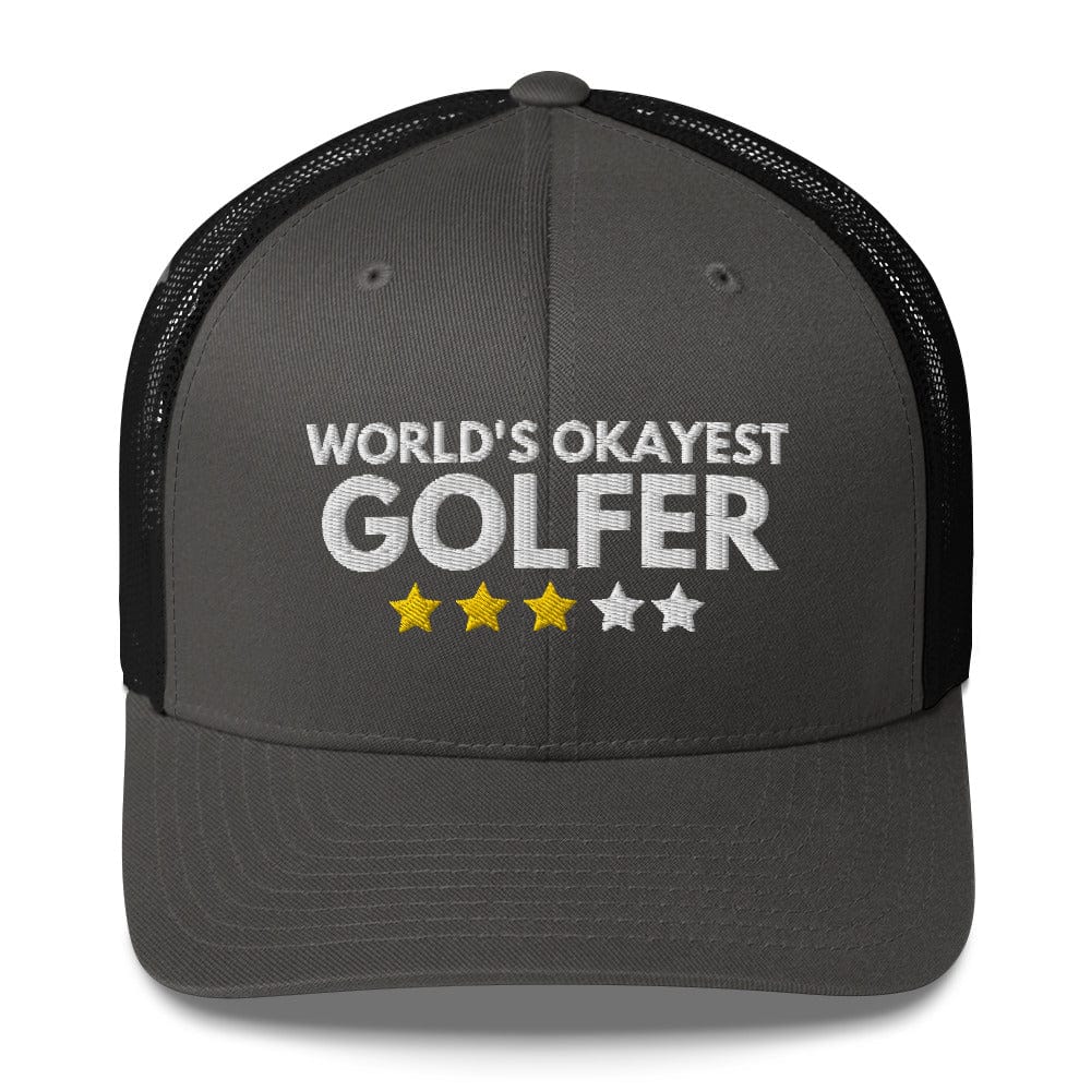 Funny Golfer Gifts  Trucker Hat Charcoal/ Black Worlds Okayest Golfer Hat Trucker Hat