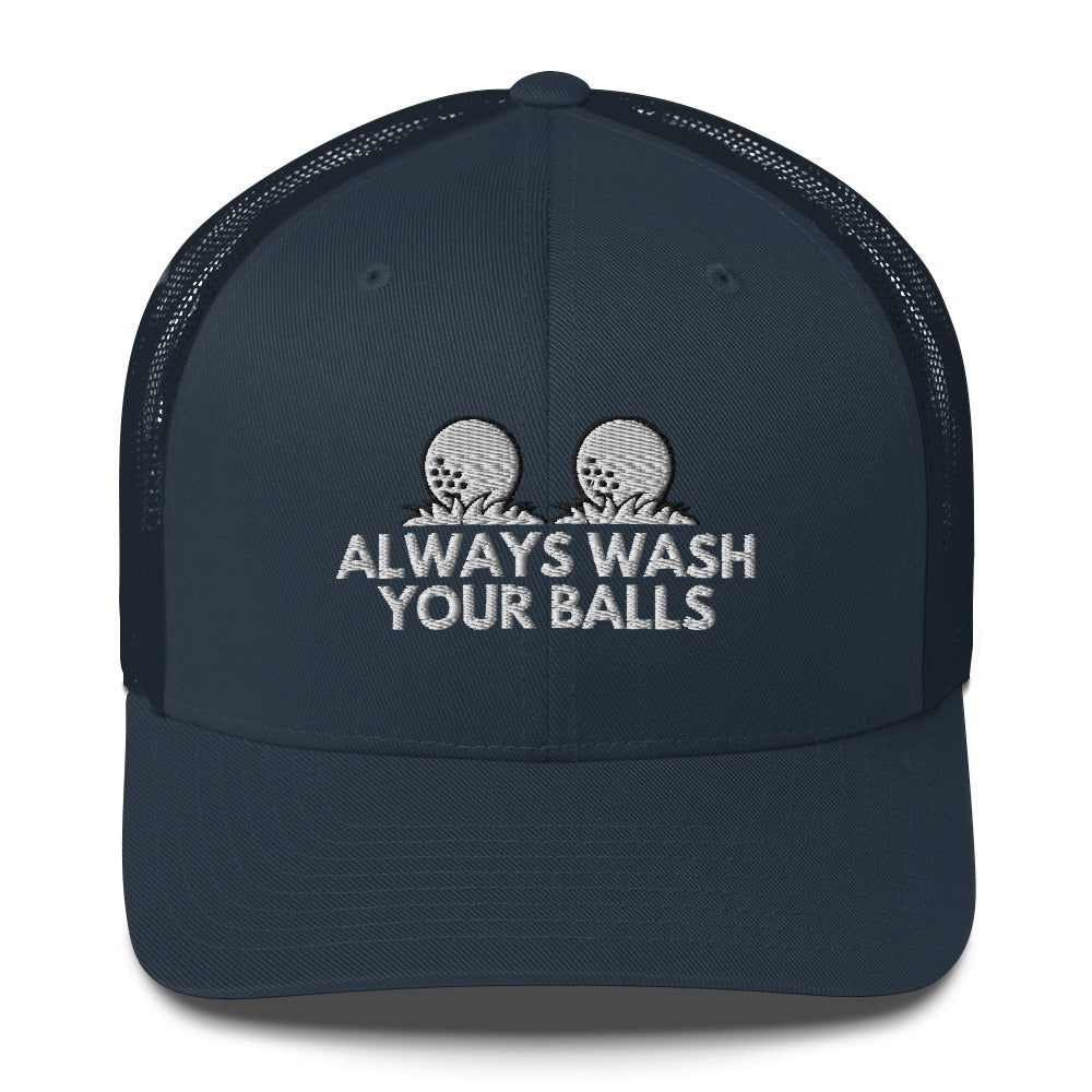 Funny Golfer Gifts  Trucker Hat Navy Always Wash Your Balls Hat Trucker Hat