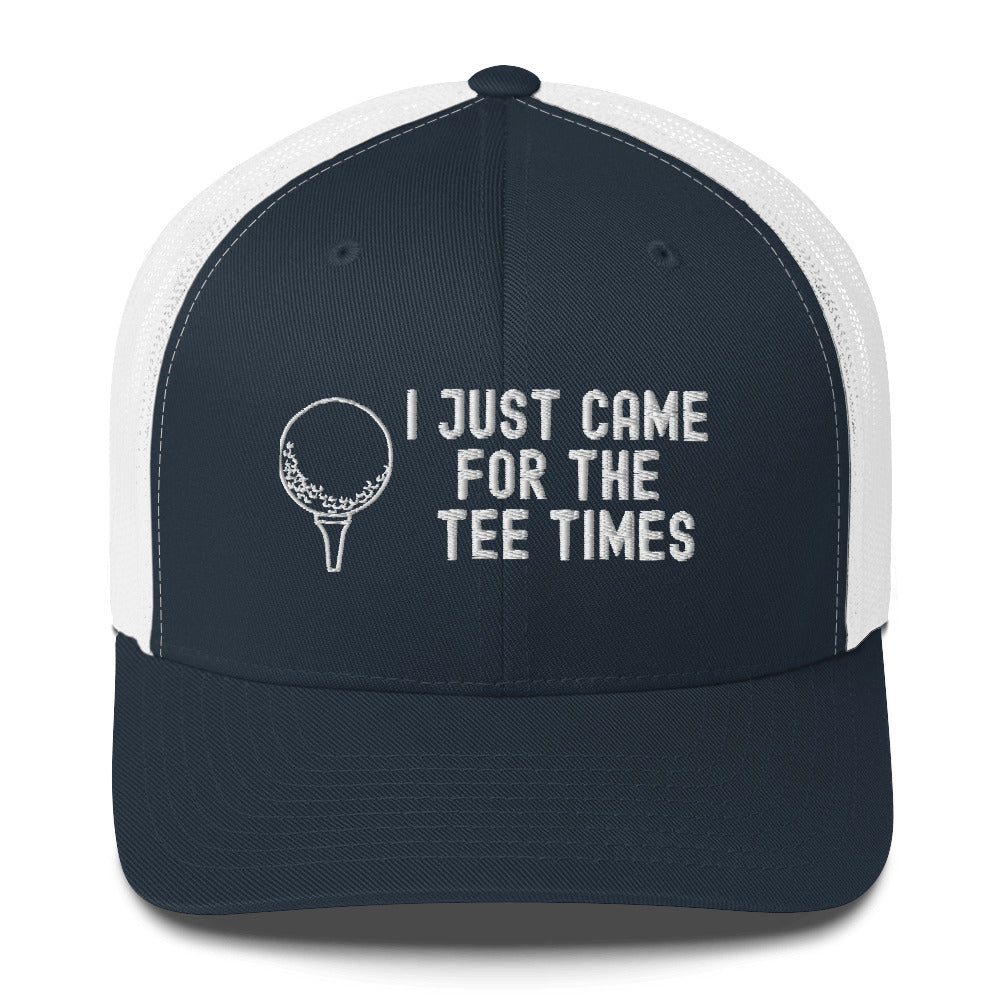 Funny Golfer Gifts  Trucker Hat Navy/ White I Just Came For The Tee Times Trucker Hat