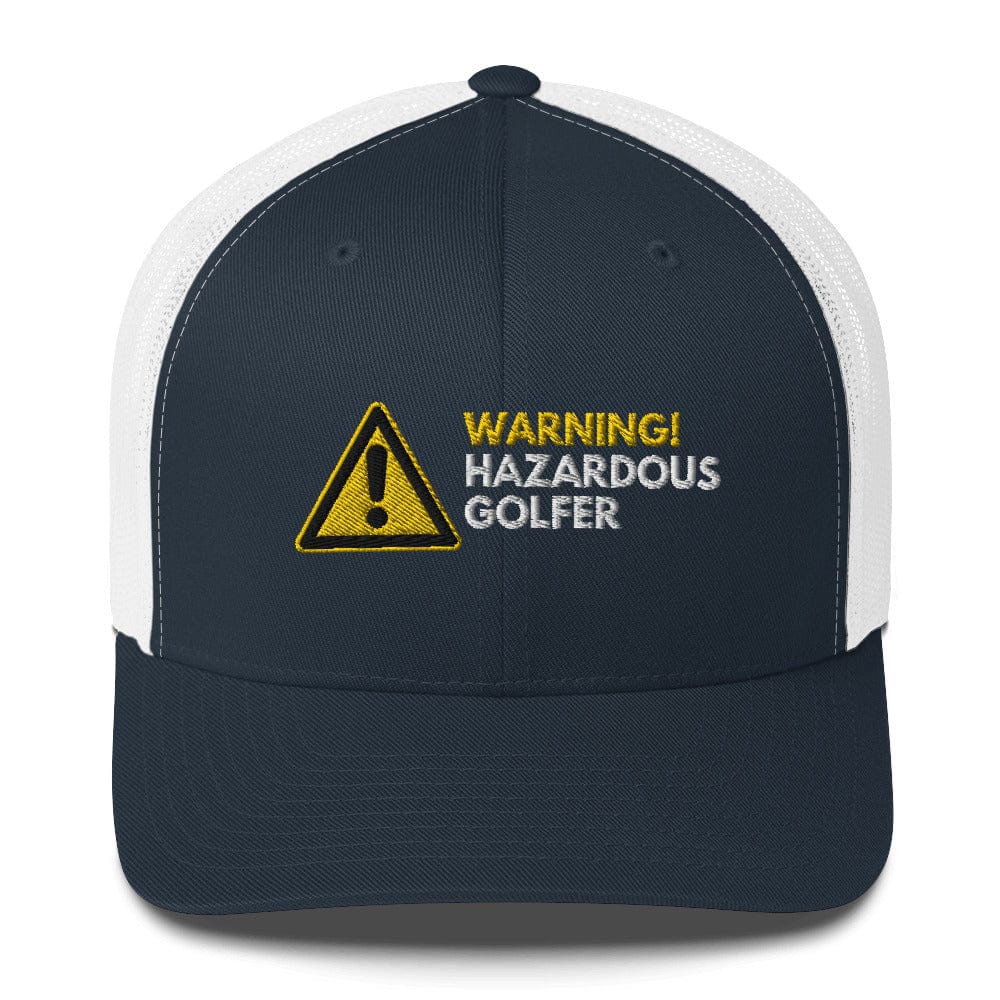 Funny Golfer Gifts  Trucker Hat Navy/ White Warning Hazardous Golfer Trucker Hat