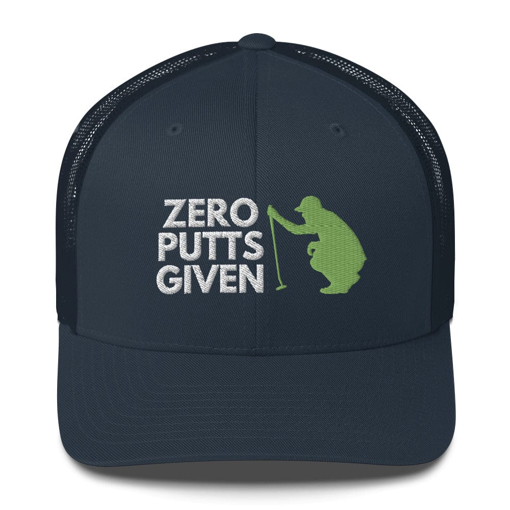 Funny Golfer Gifts  Trucker Hat Navy Zero Putts Given Hat Trucker Hat