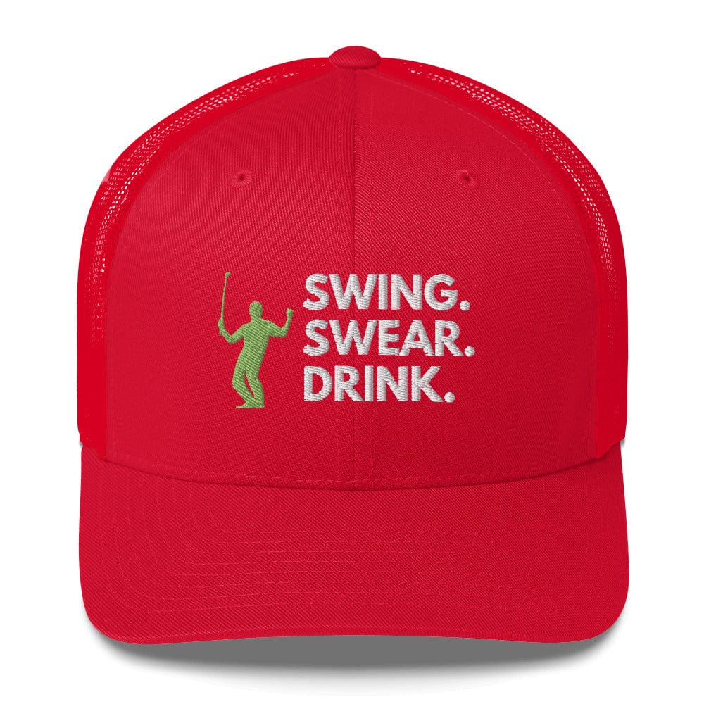 Funny Golfer Gifts  Trucker Hat Red Swing. Swear. Drink Trucker Hat