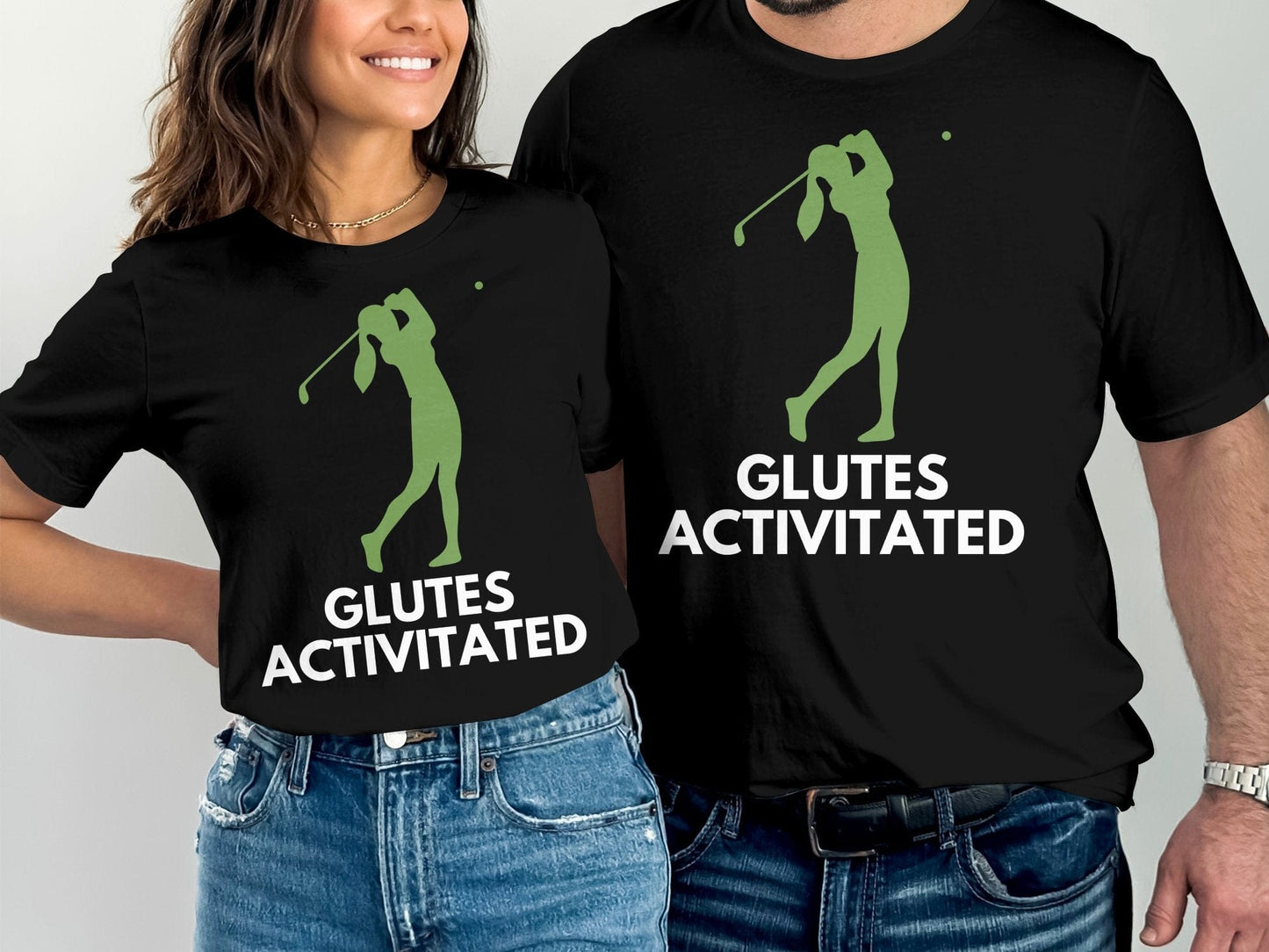 Funny Golfer Gifts  TShirt Glutes Activated Female Golf T-Shirt