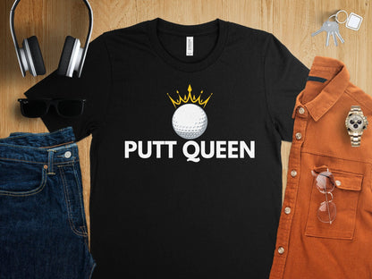 Funny Golfer Gifts  TShirt Putt Queen Golf Ball Golf T-Shirt