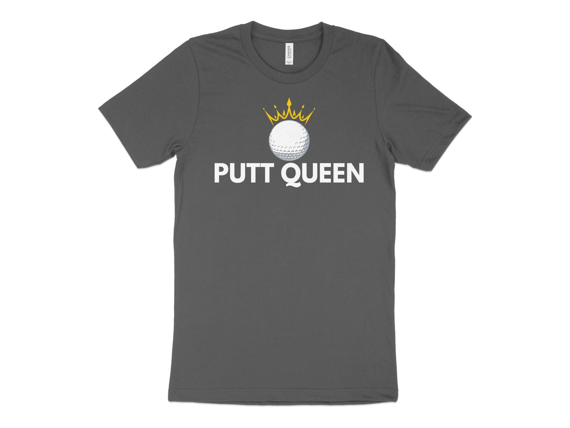 Funny Golfer Gifts  TShirt XS / Asphalt Putt Queen Golf Ball Golf T-Shirt