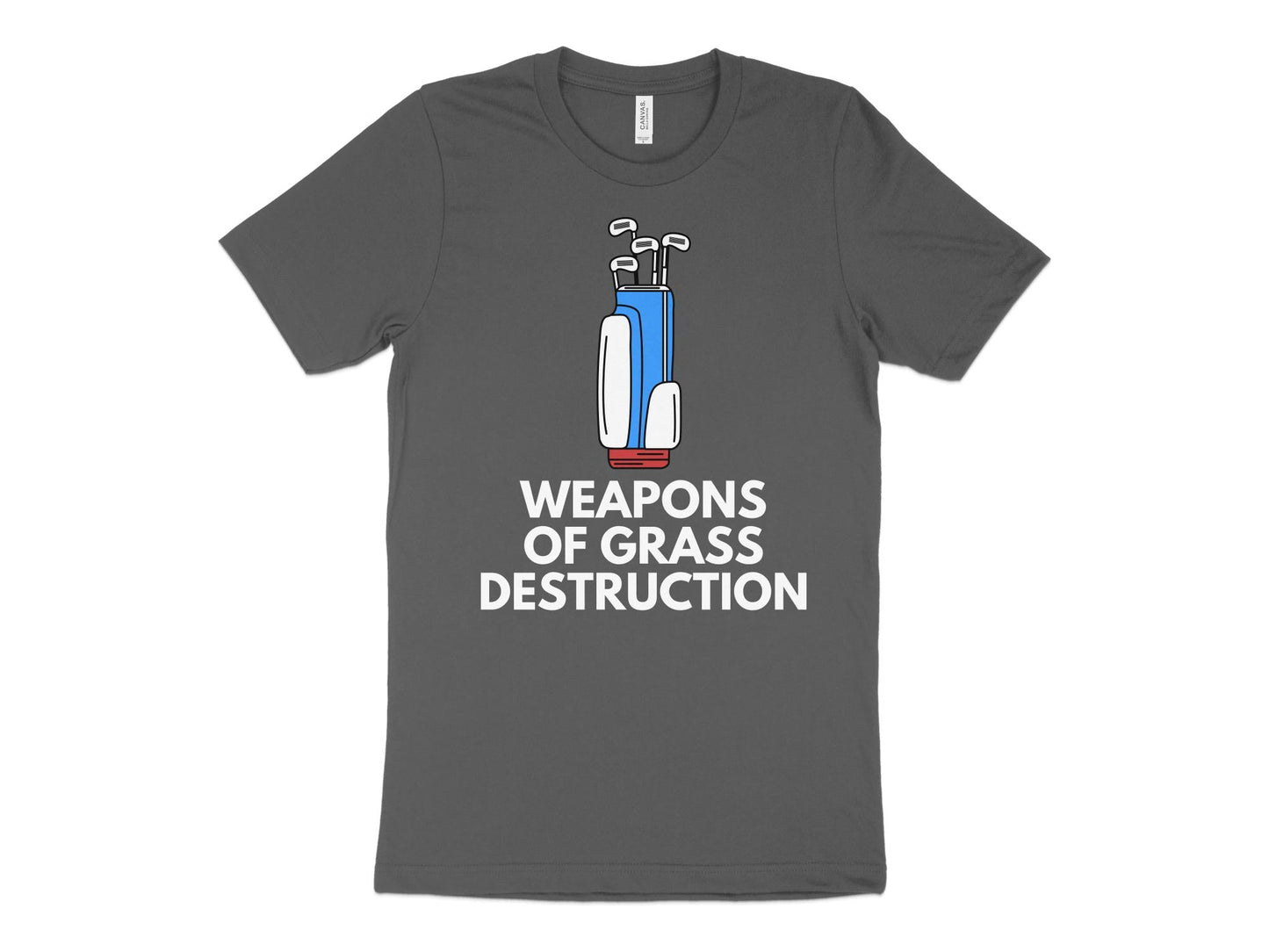 Funny Golfer Gifts  TShirt XS / Asphalt Weapons of Grass Destruction Golf T-Shirt