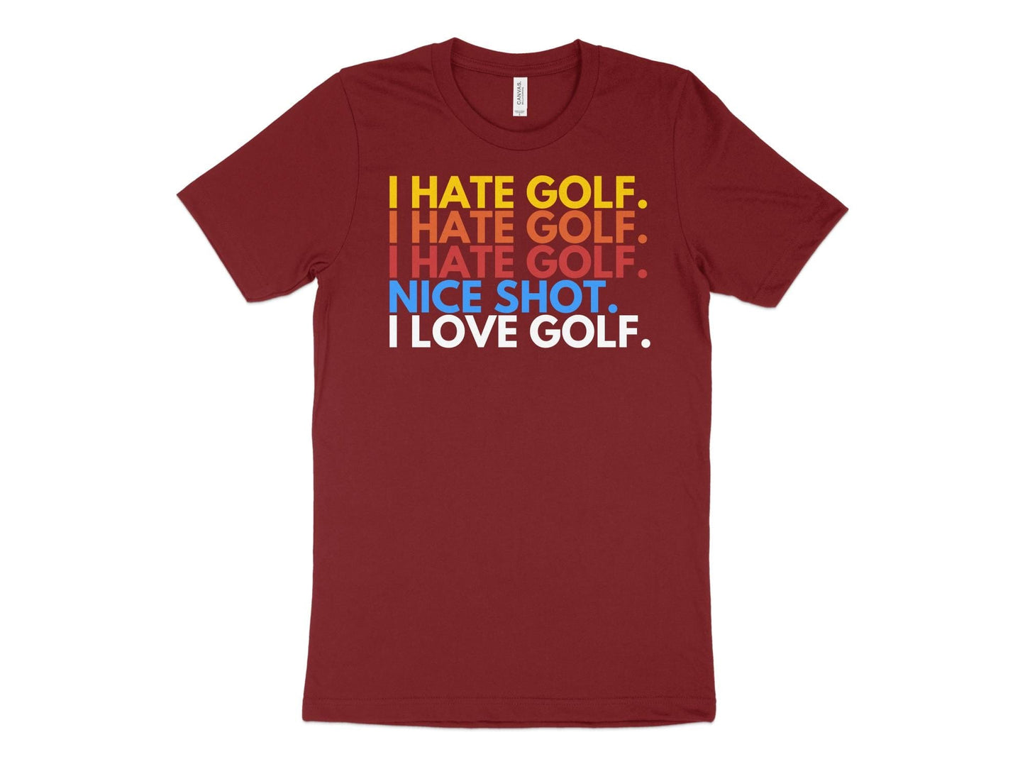 Funny Golfer Gifts  TShirt XS / Cardinal I Hate Golf I Love Golf Golf T-Shirt