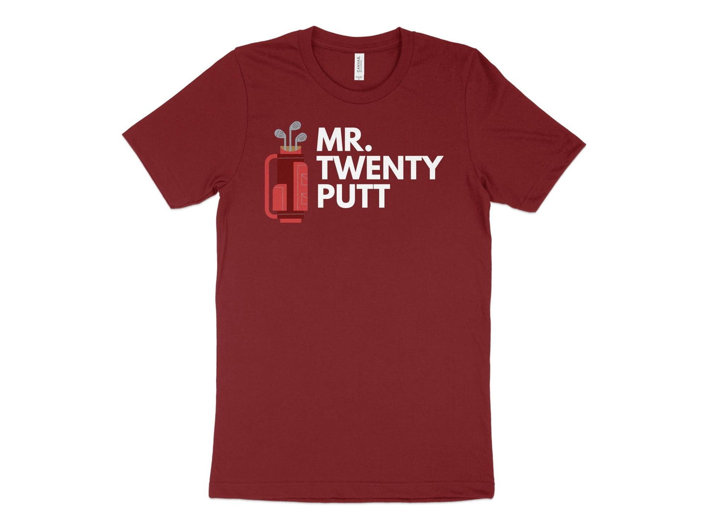 Funny Golfer Gifts  TShirt XS / Cardinal Mr Twenty Putt Golf T-Shirt