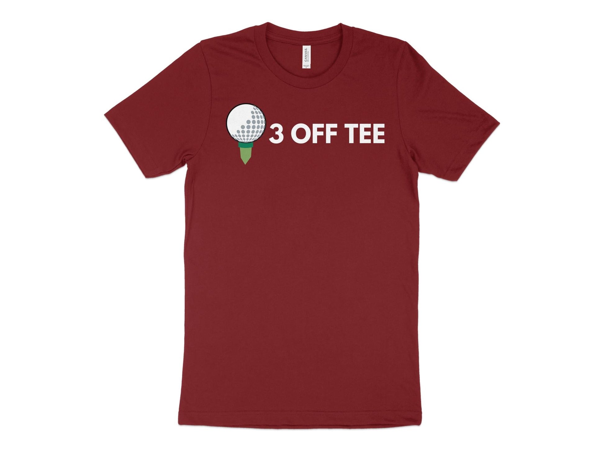 Funny Golfer Gifts  TShirt XS / Cardinal Three Off Tee Golf T-Shirt