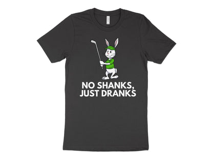 Funny Golfer Gifts  TShirt XS / Dark Grey Heather No Shanks Just Dranks Golf T-Shirt