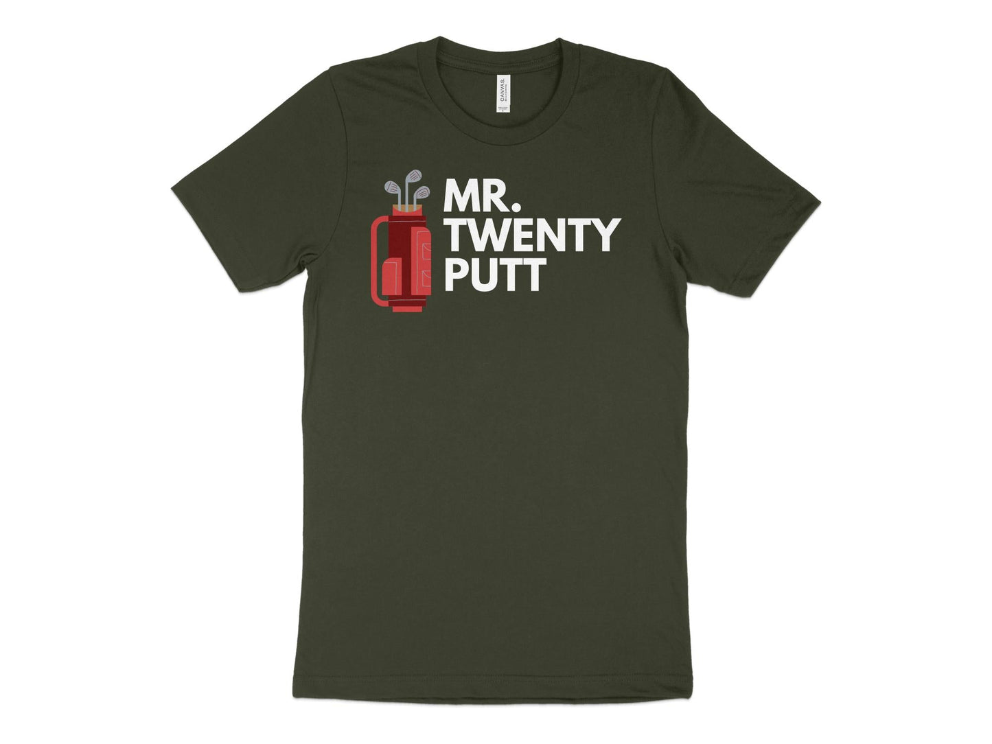Funny Golfer Gifts  TShirt XS / Dark Olive Mr Twenty Putt Golf T-Shirt