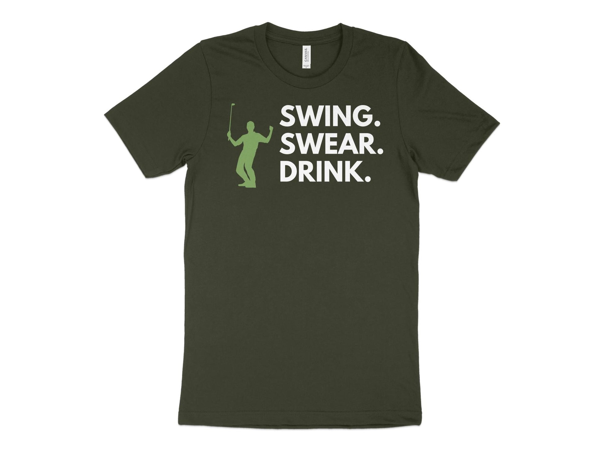Funny Golfer Gifts  TShirt XS / Dark Olive Swing Swear Drink Golf T-Shirt