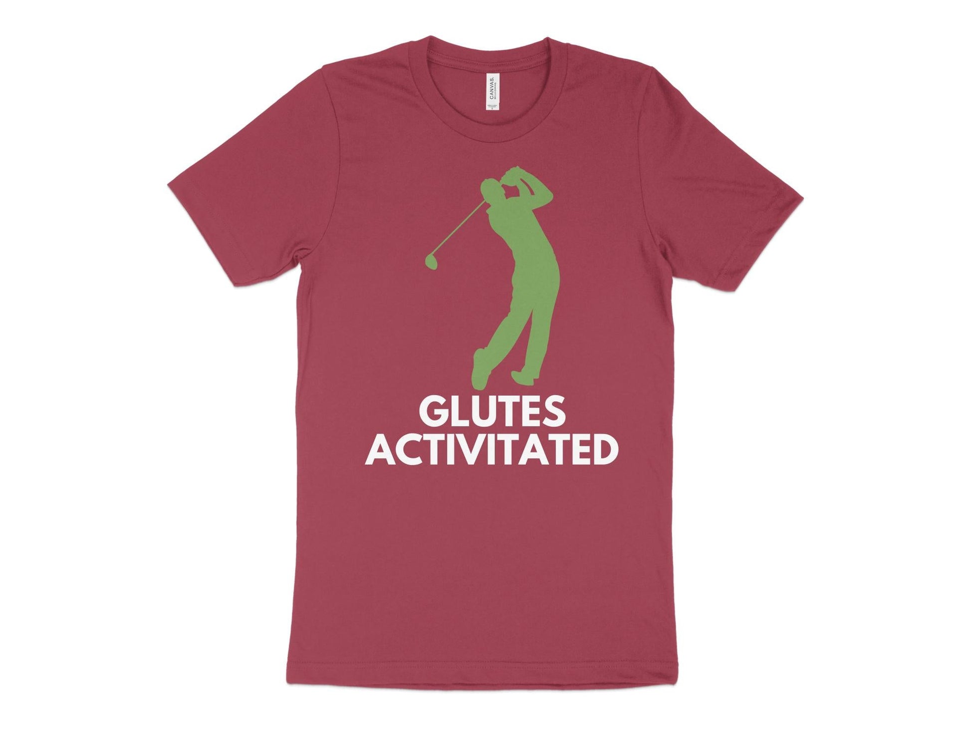Funny Golfer Gifts  TShirt XS / Heather Raspberry Glutes Activated Male Golf T-Shirt