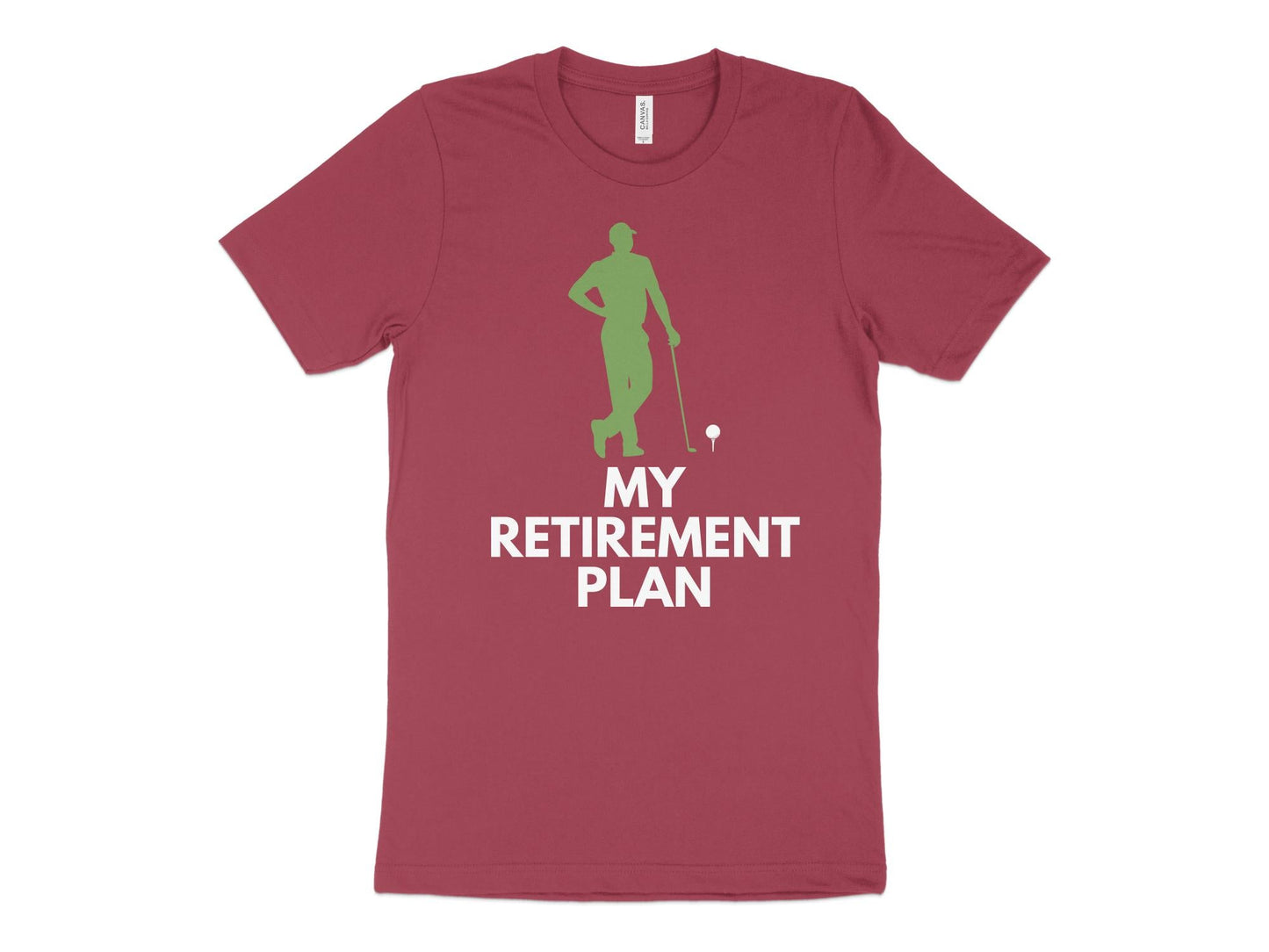 Funny Golfer Gifts  TShirt XS / Heather Raspberry My Retirement Plan Golf T-Shirt