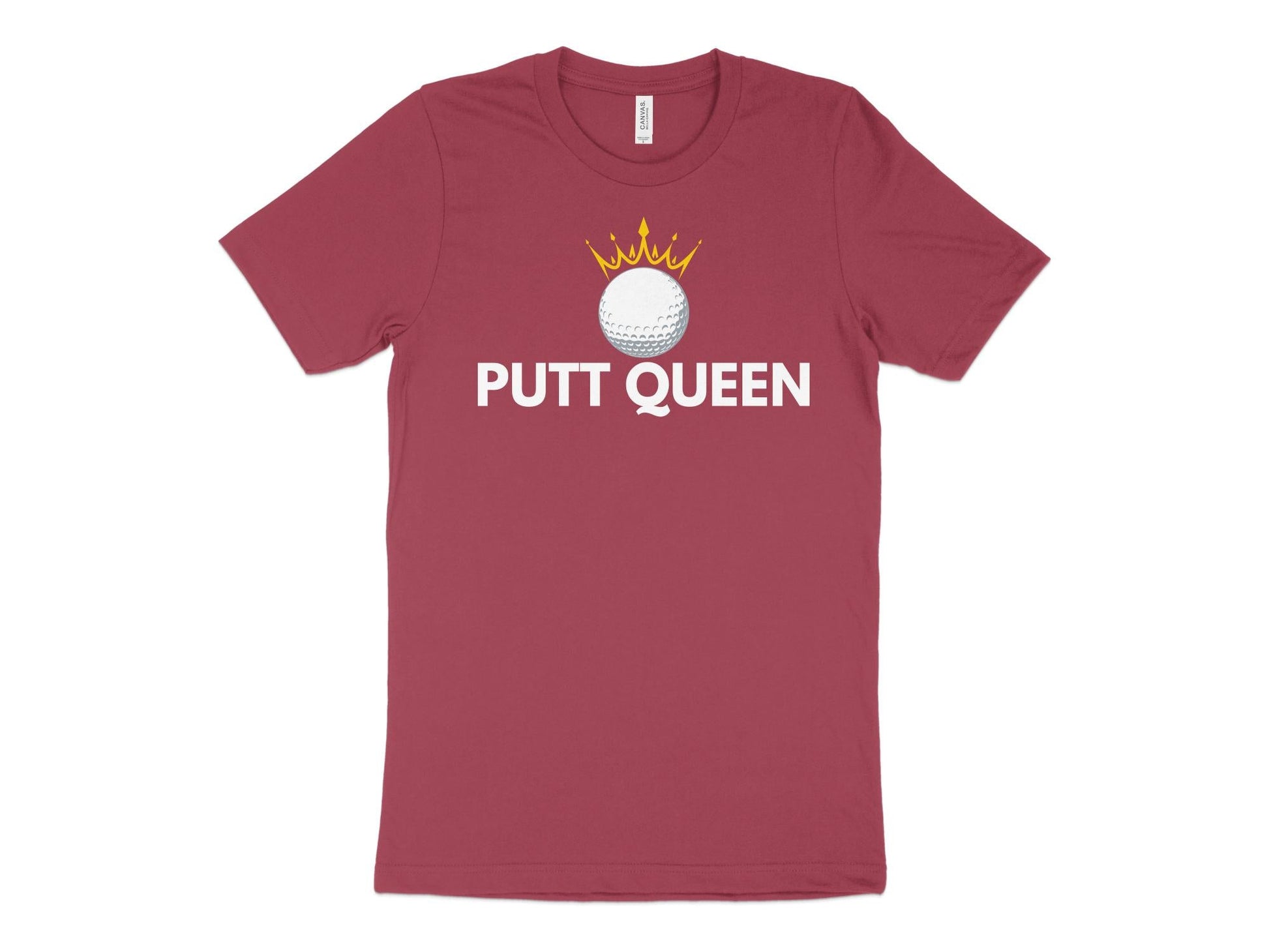 Funny Golfer Gifts  TShirt XS / Heather Raspberry Putt Queen Golf Ball Golf T-Shirt