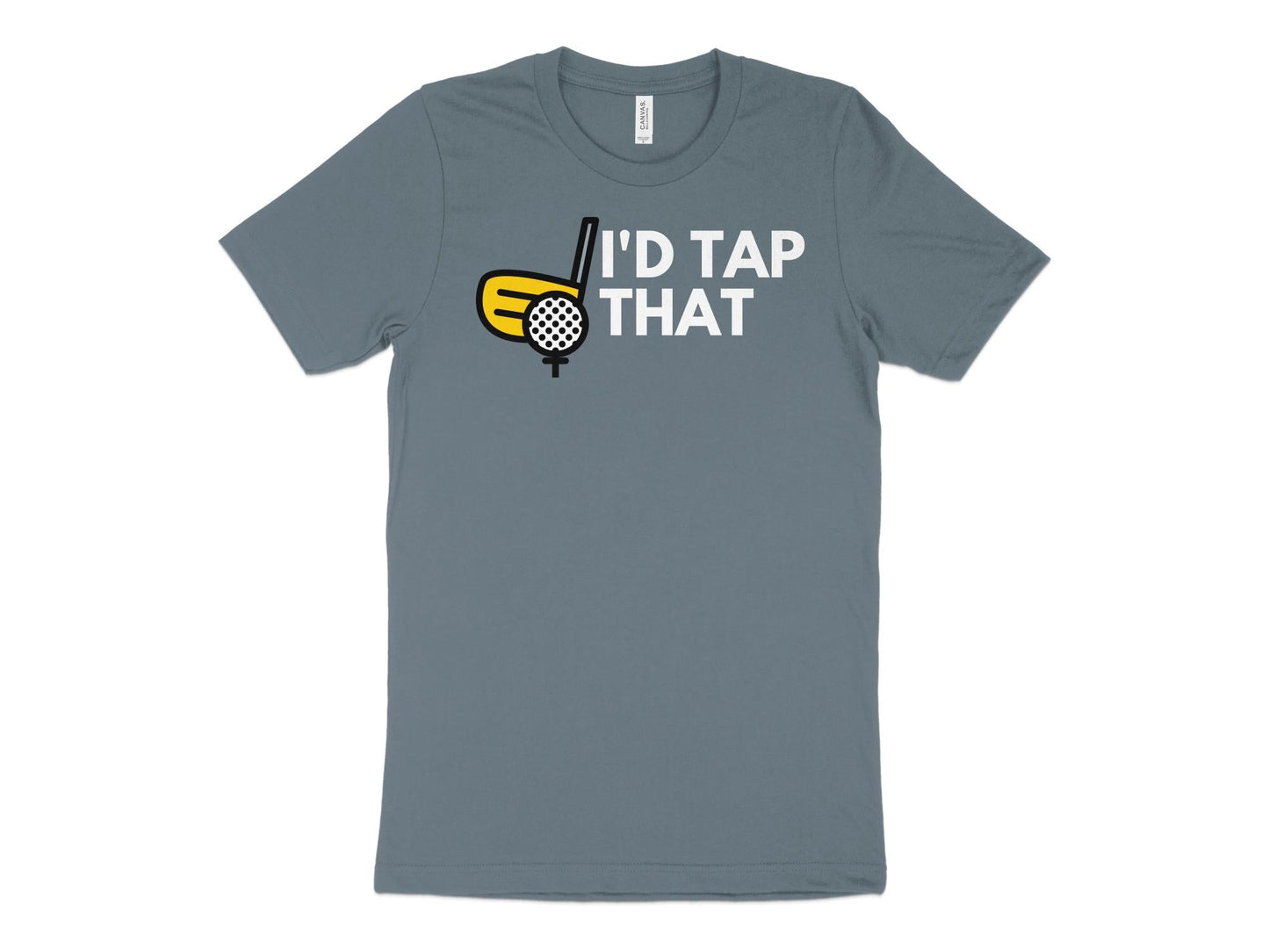 Funny Golfer Gifts  TShirt XS / Heather Slate Id Tap That Golf Tshirt