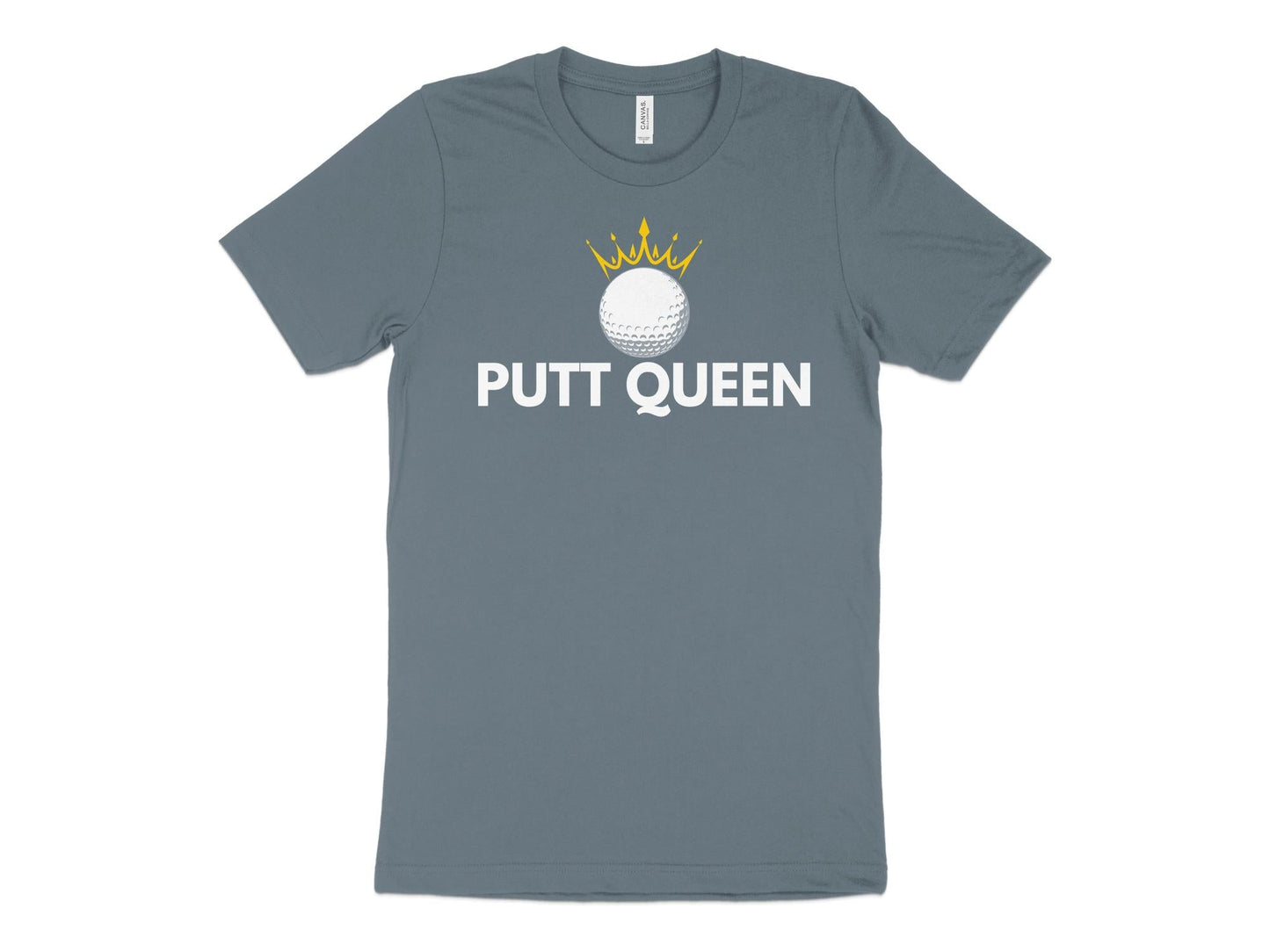 Funny Golfer Gifts  TShirt XS / Heather Slate Putt Queen Golf Ball Golf T-Shirt