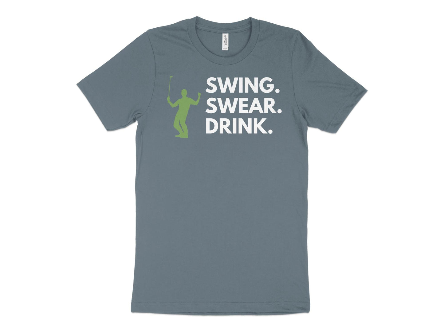 Funny Golfer Gifts  TShirt XS / Heather Slate Swing Swear Drink Golf T-Shirt