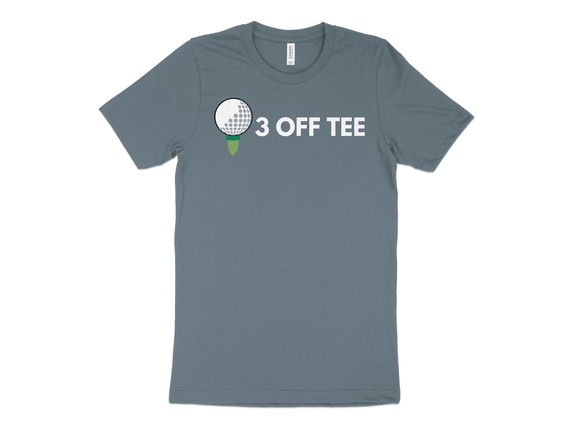 Funny Golfer Gifts  TShirt XS / Heather Slate Three Off Tee Golf T-Shirt