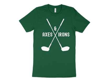 Funny Golfer Gifts  TShirt XS / Kelly Axes and Irons Golf T-Shirt