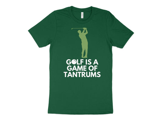 Funny Golfer Gifts  TShirt XS / Kelly Golf is a Game of Tantrums Golf T-Shirt