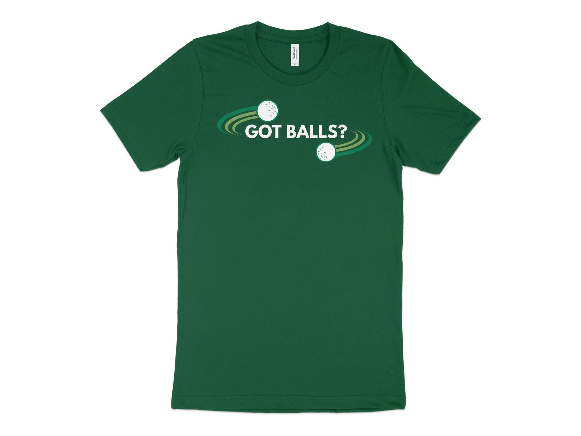 Funny Golfer Gifts  TShirt XS / Kelly Got Balls Golf T-Shirt