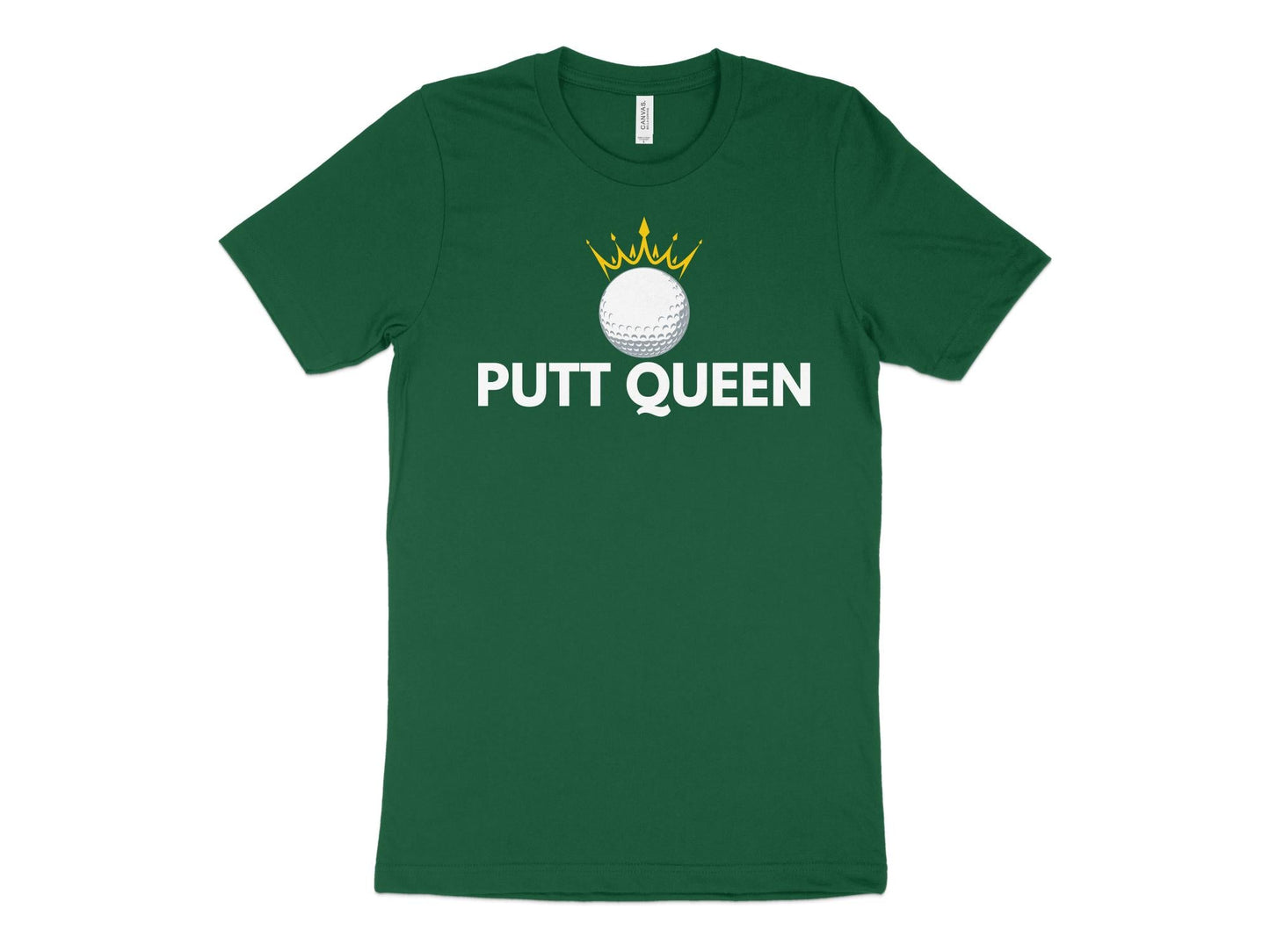 Funny Golfer Gifts  TShirt XS / Kelly Putt Queen Golf Ball Golf T-Shirt
