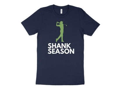 Funny Golfer Gifts  TShirt XS / Navy Shank Season Golf T-Shirt