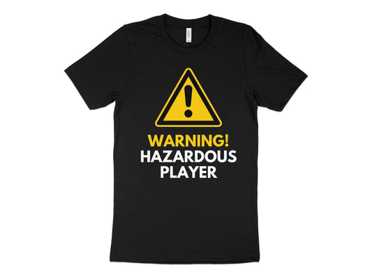 Funny Golfer Gifts  TShirt XS / Solid Black Blend Warning Hazardous Player Golf T-Shirt