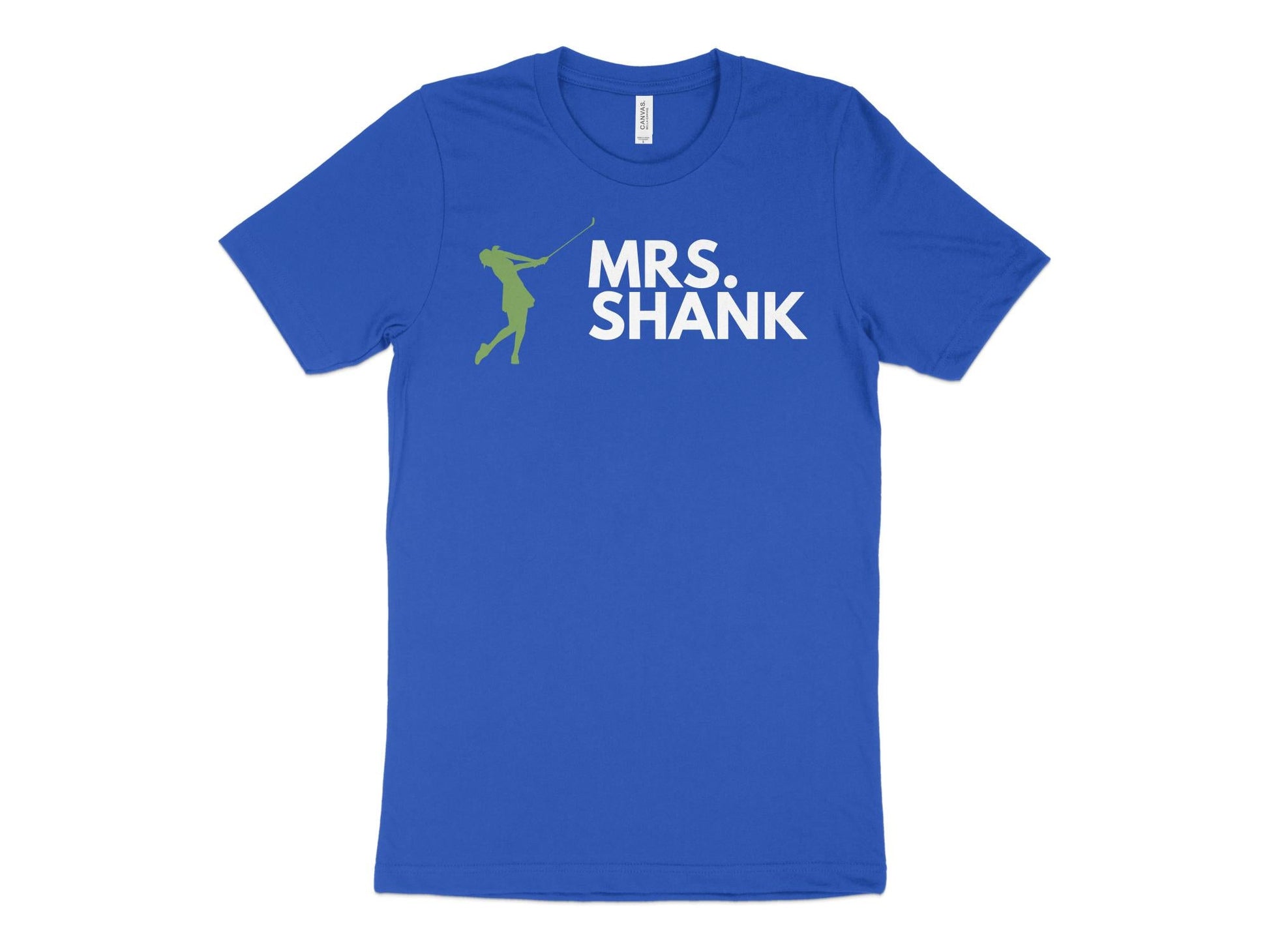 Funny Golfer Gifts  TShirt XS / True Royal Mrs Shank Golf T-Shirt