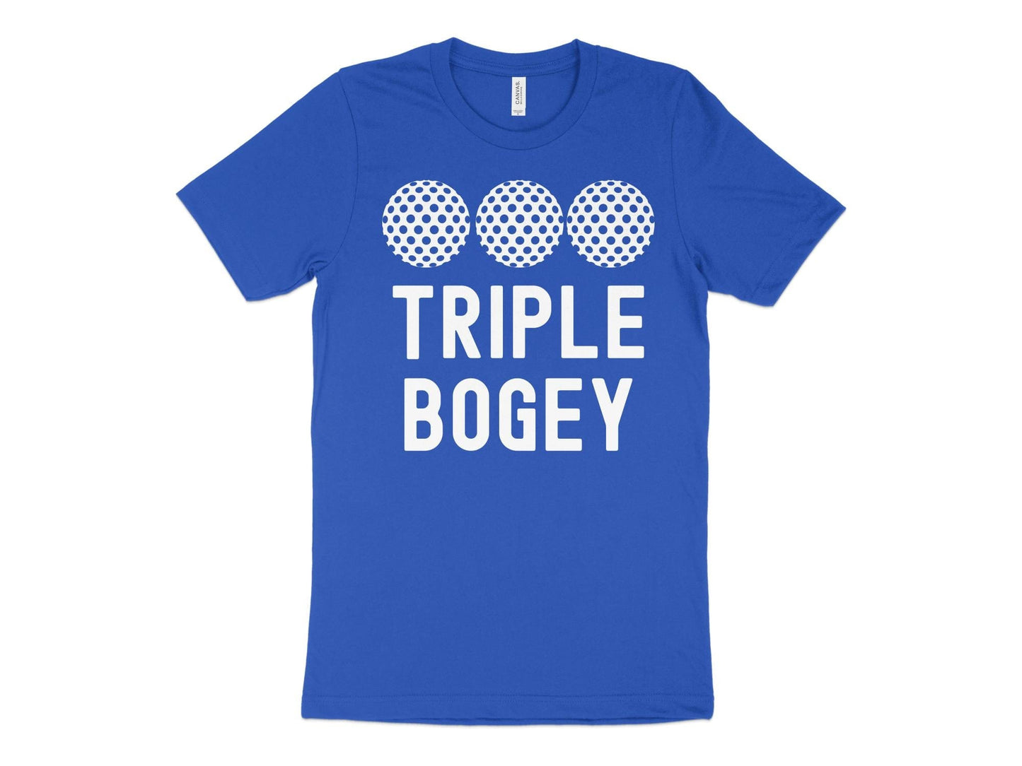 Funny Golfer Gifts  TShirt XS / True Royal Triple Bogey Golf T-Shirt