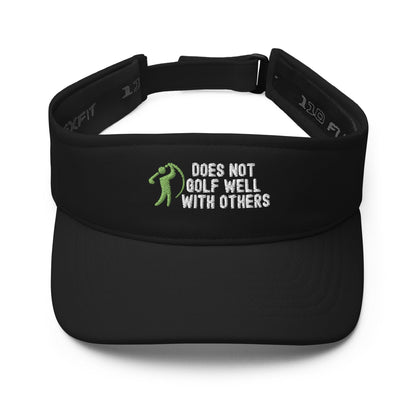 Funny Golfer Gifts  Visor Black Does Not Golf Well With Others Visor