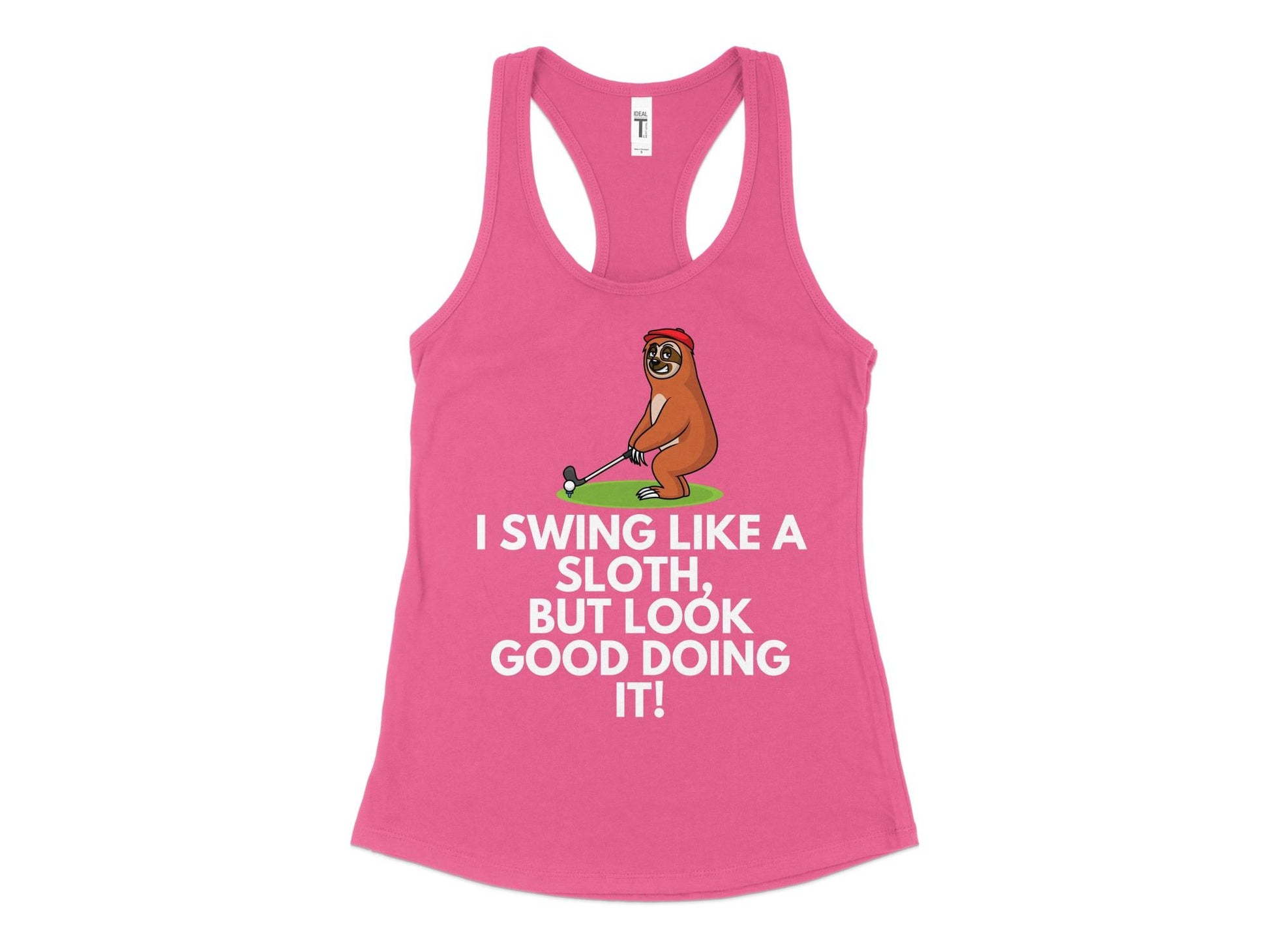 Funny Golfer Gifts  Womens Tank Top XS / Hot Pink I Swing Like a Sloth Golf Womans Tank Top