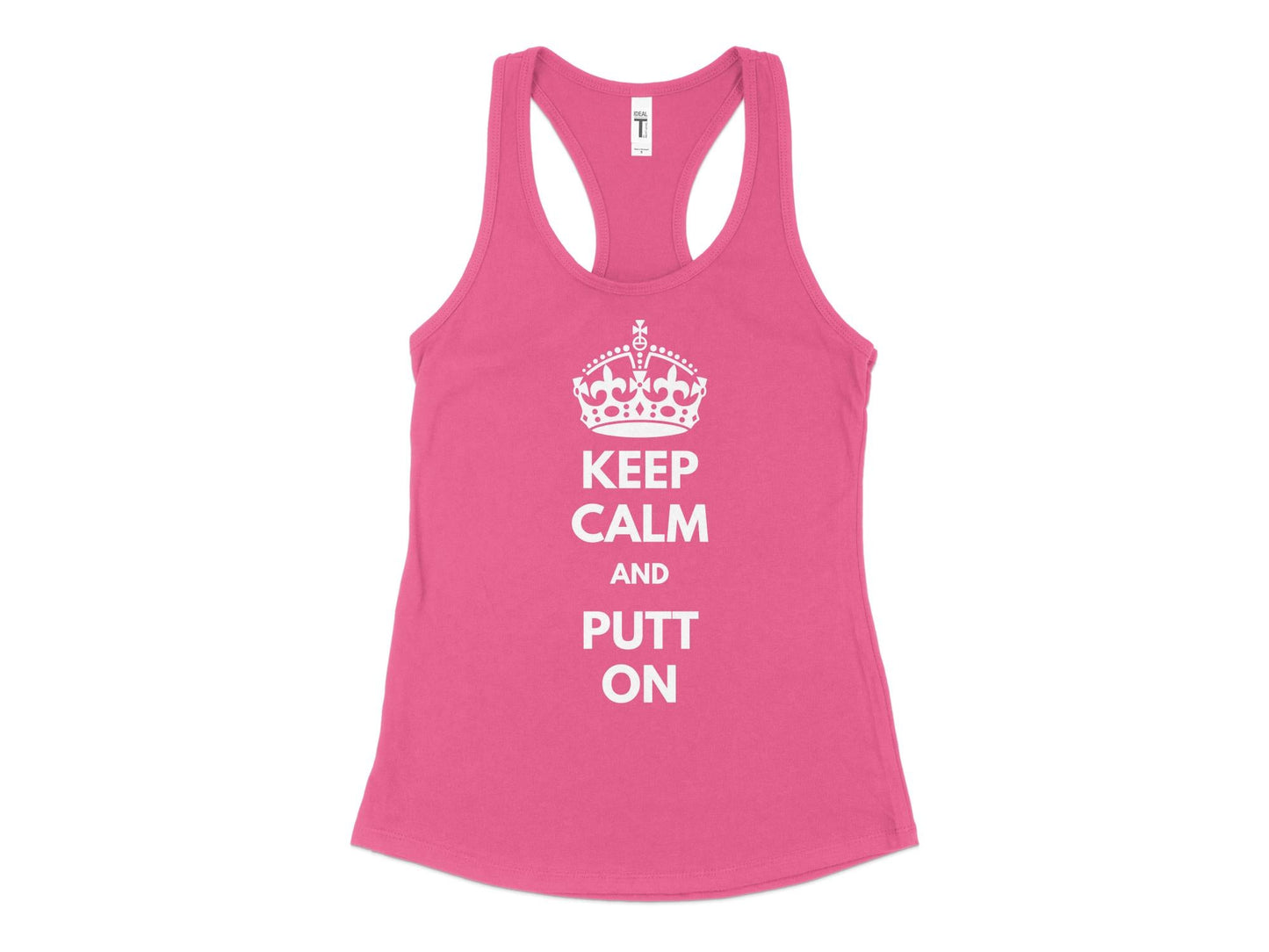 Funny Golfer Gifts  Womens Tank Top XS / Hot Pink Keep Calm and Putt On Golf Womans Tank Top