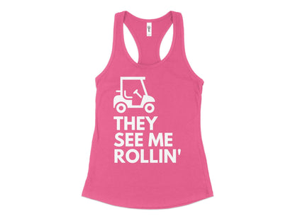 Funny Golfer Gifts  Womens Tank Top XS / Hot Pink They See Me Rollin Golf Womans Tank Top