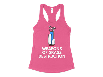 Funny Golfer Gifts  Womens Tank Top XS / Hot Pink Weapons of Grass Destruction Golf Womans Tank Top