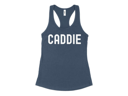 Funny Golfer Gifts  Womens Tank Top XS / Indigo Caddie Golf Womans Tank Top