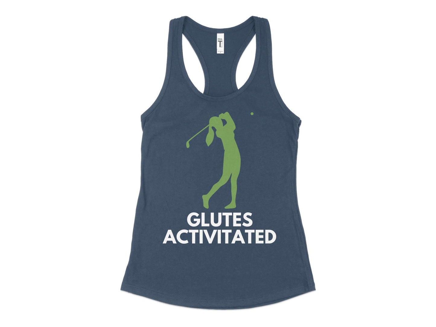 Funny Golfer Gifts  Womens Tank Top XS / Indigo Glutes Activated Female Golf Womans Tank Top