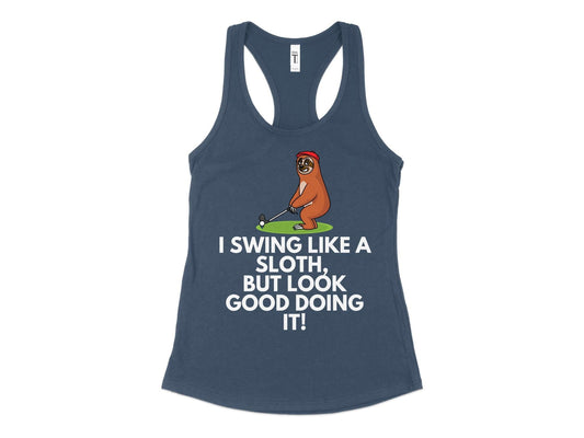 Funny Golfer Gifts  Womens Tank Top XS / Indigo I Swing Like a Sloth Golf Womans Tank Top