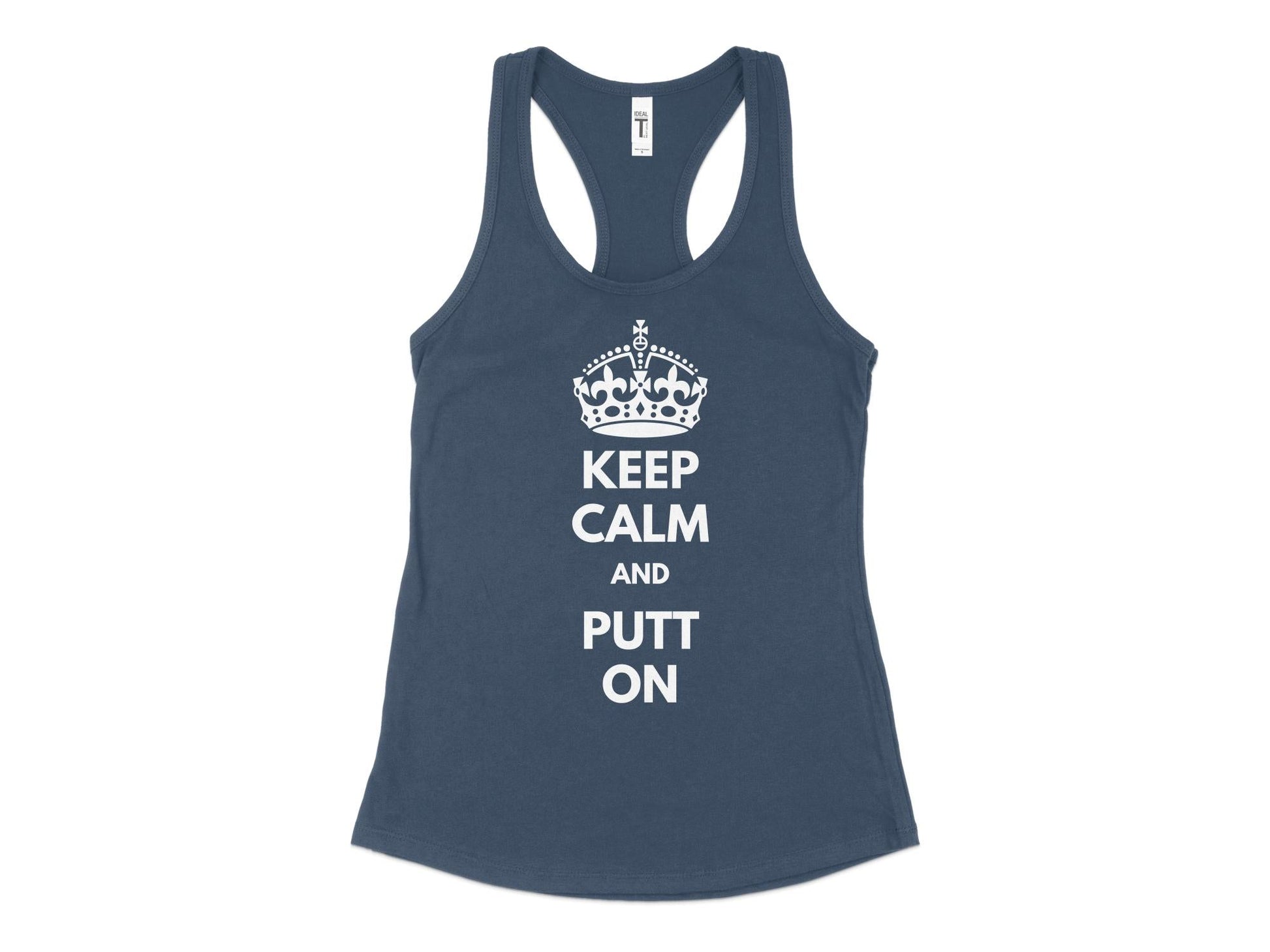 Funny Golfer Gifts  Womens Tank Top XS / Indigo Keep Calm and Putt On Golf Womans Tank Top