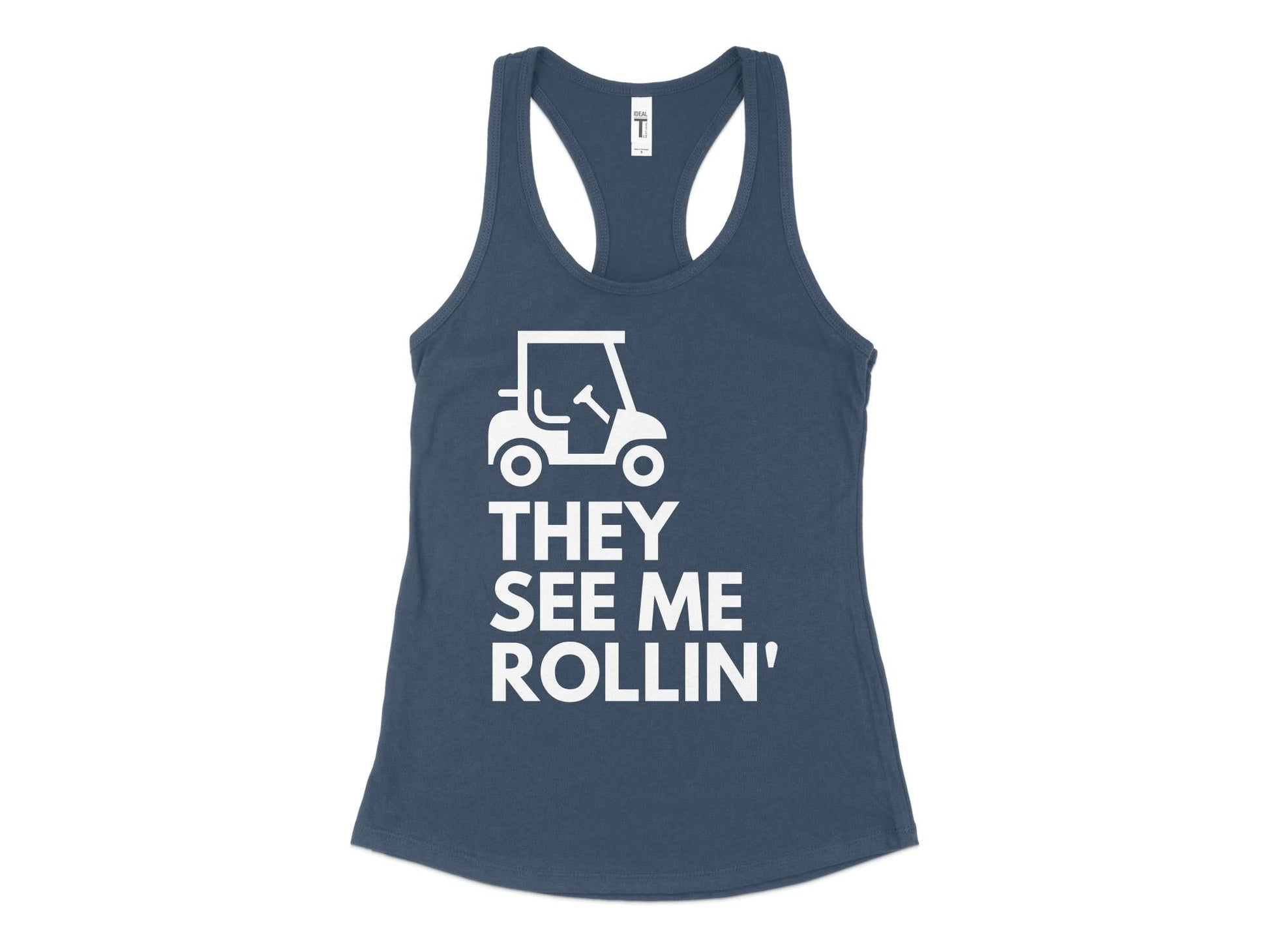 Funny Golfer Gifts  Womens Tank Top XS / Indigo They See Me Rollin Golf Womans Tank Top