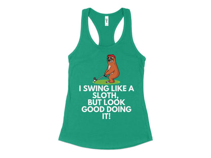 Funny Golfer Gifts  Womens Tank Top XS / Kelly Green I Swing Like a Sloth Golf Womans Tank Top