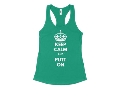 Funny Golfer Gifts  Womens Tank Top XS / Kelly Green Keep Calm and Putt On Golf Womans Tank Top