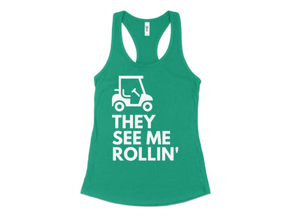 Funny Golfer Gifts  Womens Tank Top XS / Kelly Green They See Me Rollin Golf Womans Tank Top