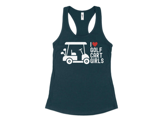 Funny Golfer Gifts  Womens Tank Top XS / Midnight Navy I Love Golf Cart Girls Golf Womans Tank Top