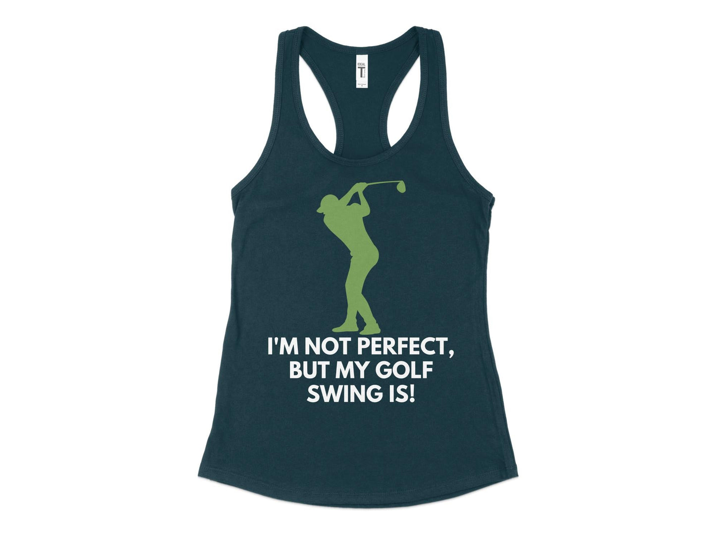 Funny Golfer Gifts  Womens Tank Top XS / Midnight Navy Im Not Perfect But My Golf Swing Is Golf Womans Tank Top