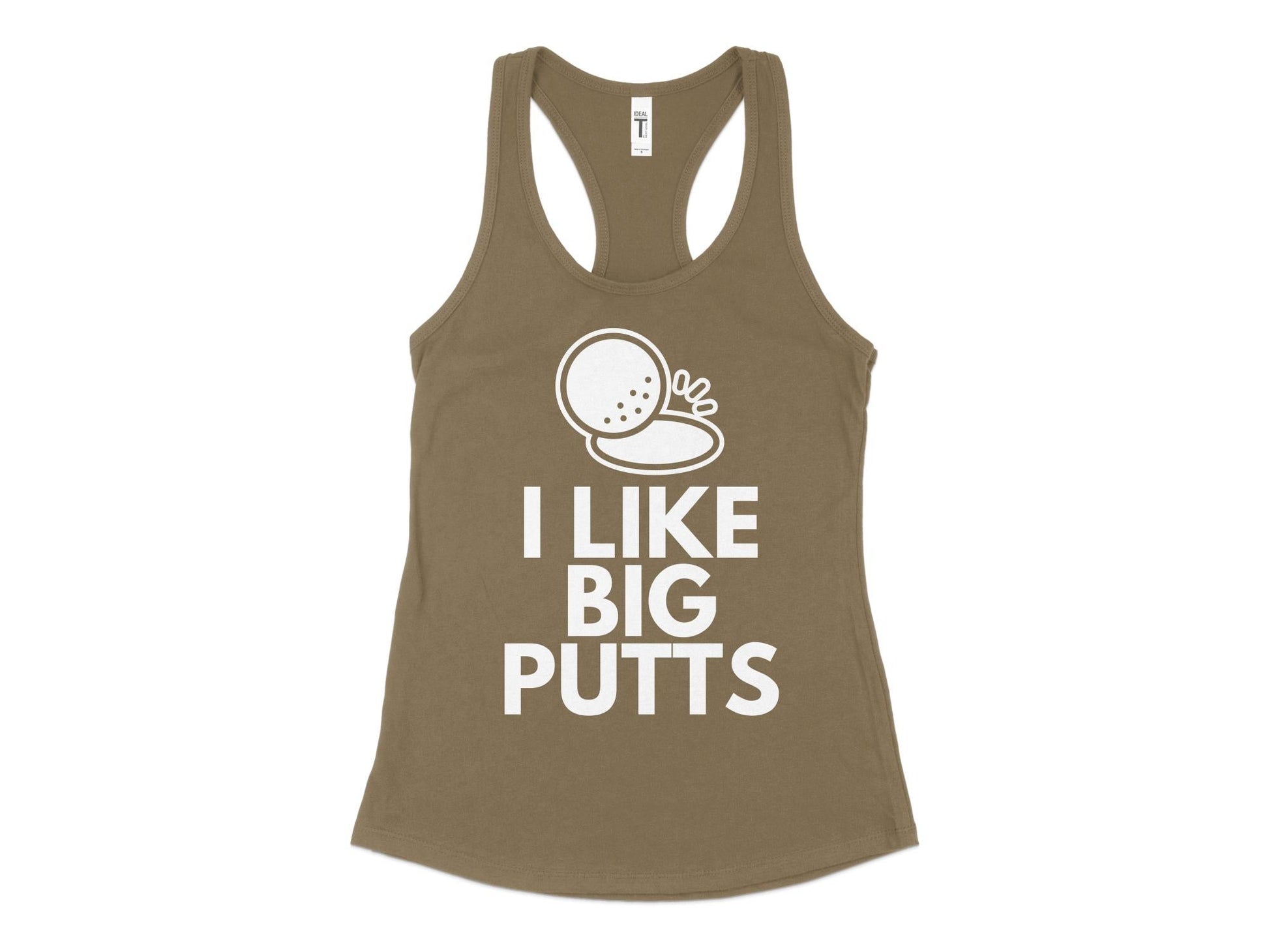 Funny Golfer Gifts  Womens Tank Top XS / Military Green I Like Big Putts Golf Womans Tank Top