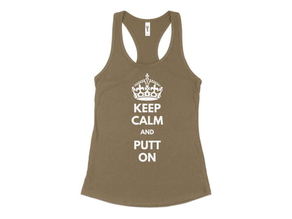 Funny Golfer Gifts  Womens Tank Top XS / Military Green Keep Calm and Putt On Golf Womans Tank Top