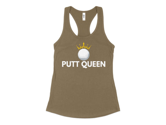 Funny Golfer Gifts  Womens Tank Top XS / Military Green Putt Queen Golf Ball Golf Womans Tank Top